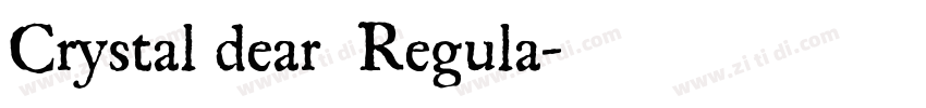 Crystal dear  Regula字体转换